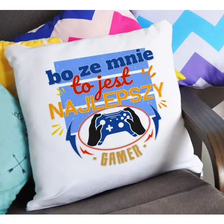 Poduszka dla gracza ze mnie to jest Najlepszy GAMER